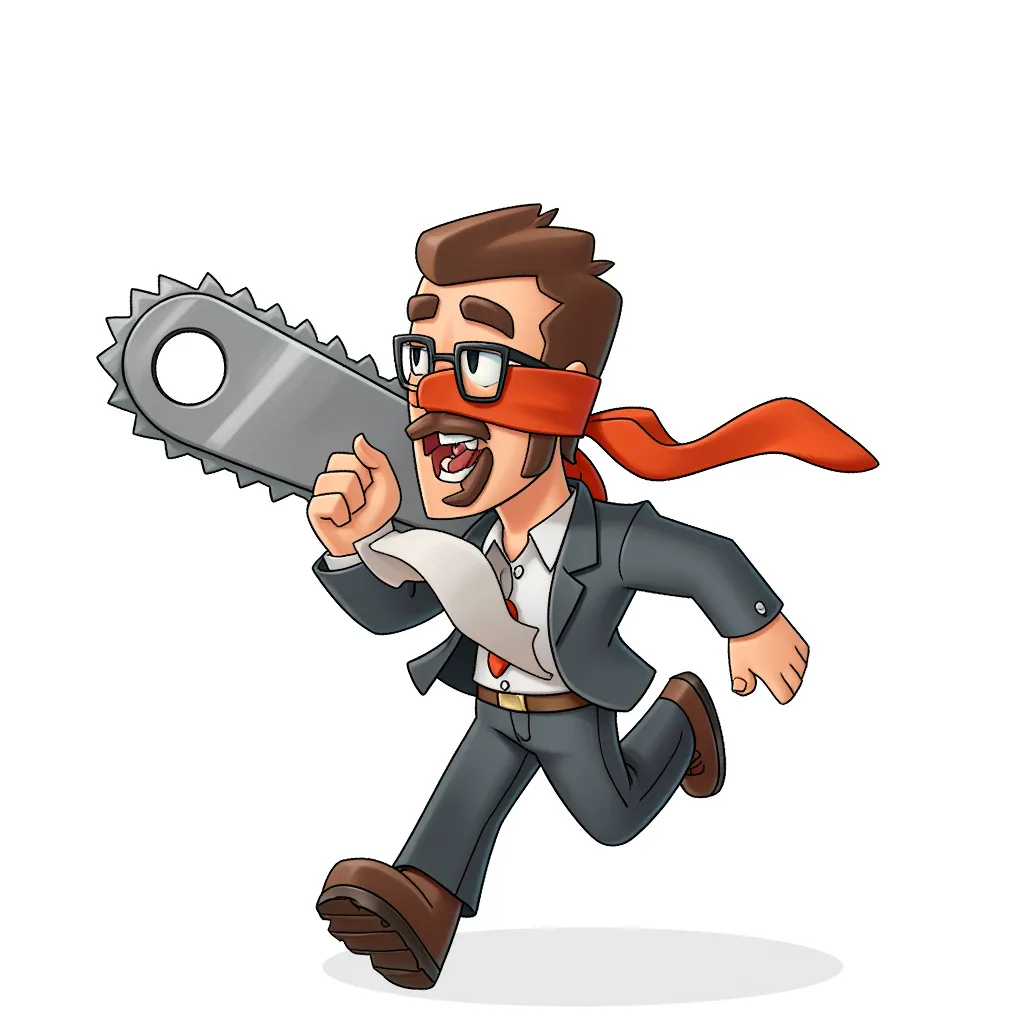 An office man rocking a moustache and glasses, got sick of using paper so he grabbed a chainsaw, wrapped his tie around his forehead and is running to the nearest forest.